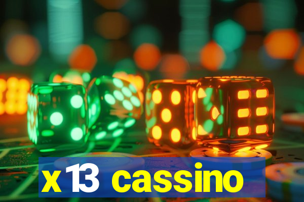 x13 cassino